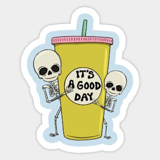 It's A Good Day Sticker